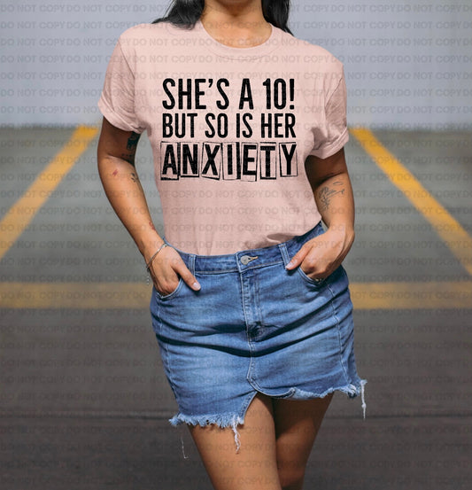 She's a 10 but so is her anxiety
