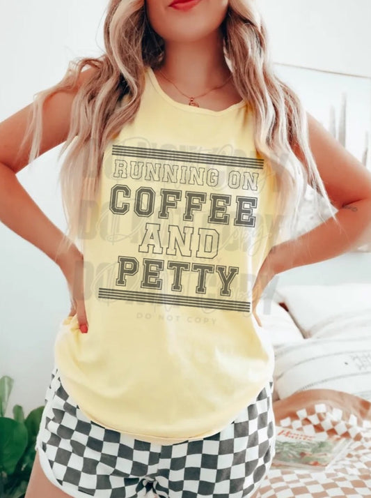 Running on coffee and petty