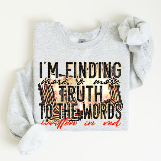 I'm finding more & more truth to the words written in red