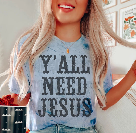 Y'all need jesus