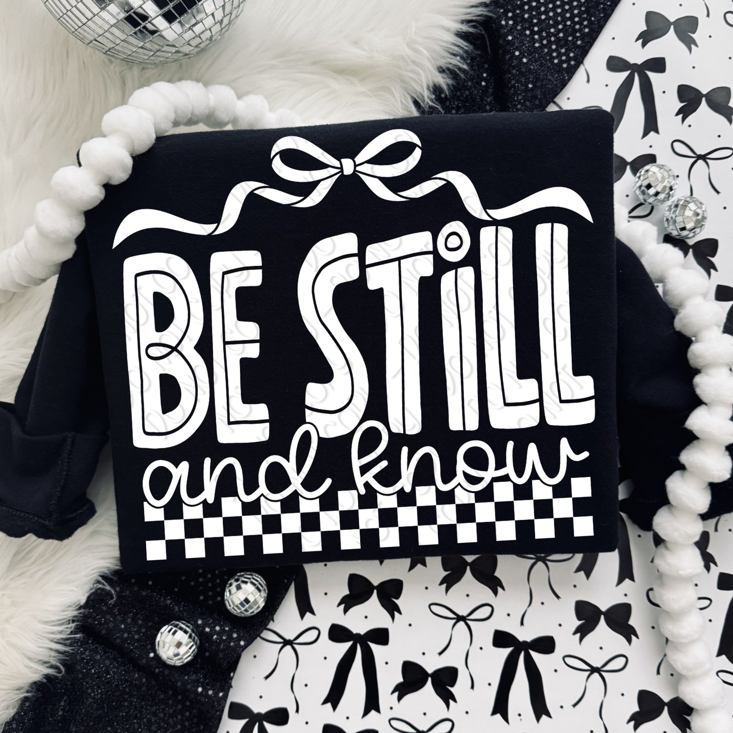 Be still and know