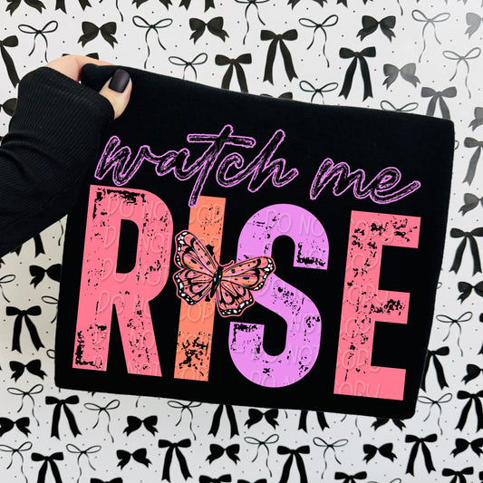 Watch me rise (11in transfer)