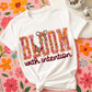 Bloom with intention