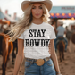 Stay Rowdy