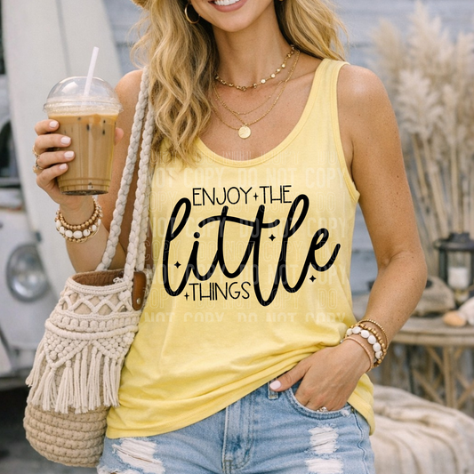 Enjoy the little things