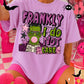 Frankly I do not care