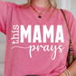 This mama prays