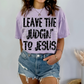 Leave the Judgin' to Jesus