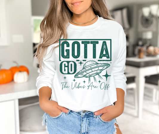 Gotta go the vibes are off