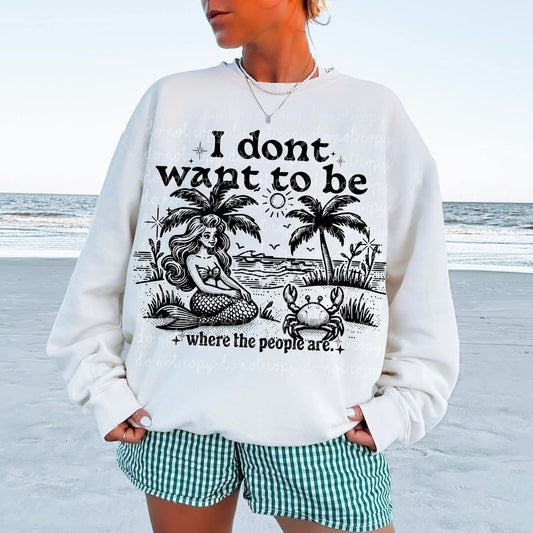 I dont want to be where the people are
