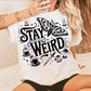 Stay weird
