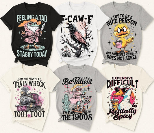 Sassy Sayings (choose the one you want)