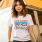 Life is best camping