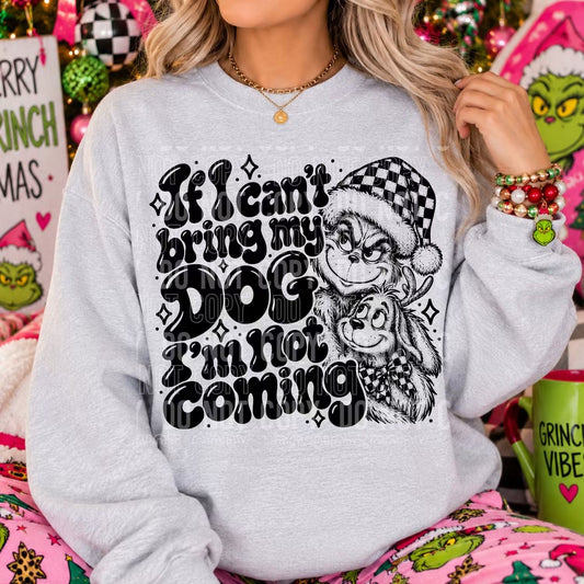 If I can't bring my dog I'm not coming