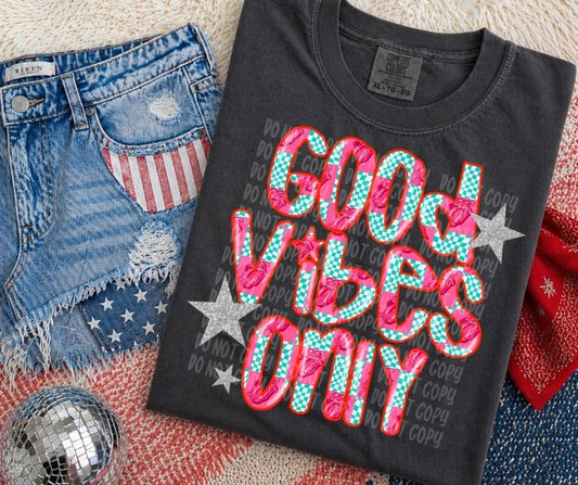 Good vibes only