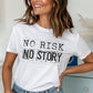 No risk no story