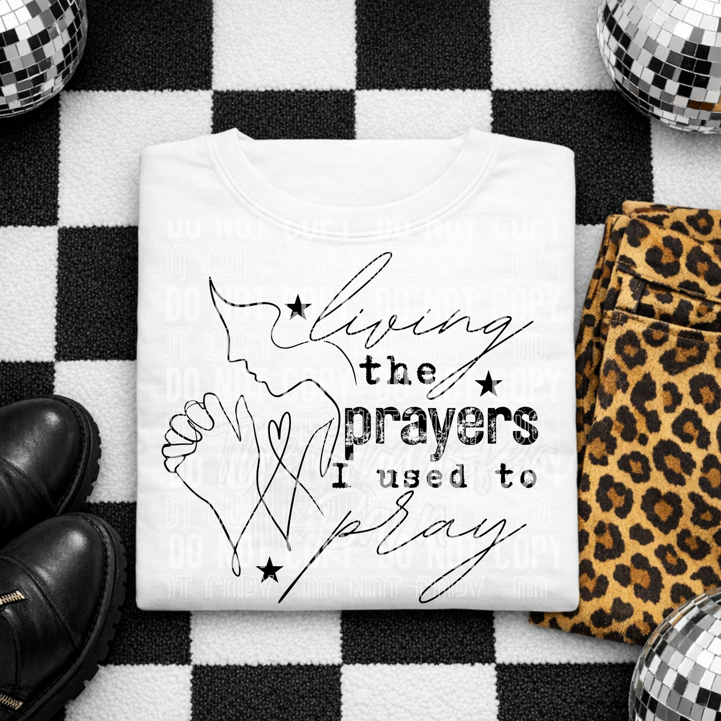 Living the prayers I used to pray