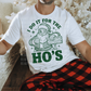 I do it for the Ho's completed t-shirt