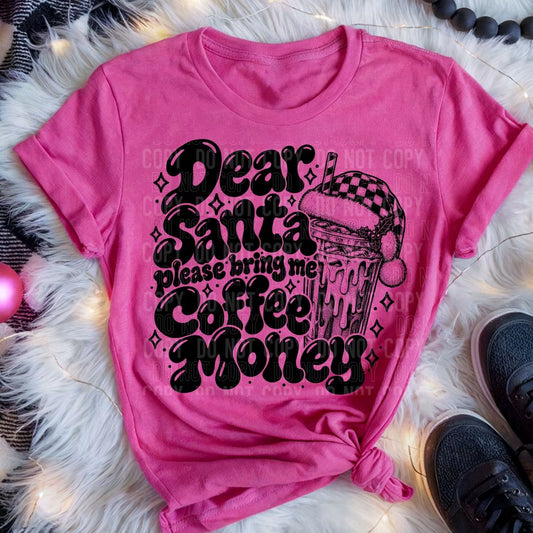 Dear Santa bring coffee money