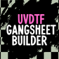 UVDTF Gang Sheet Builder