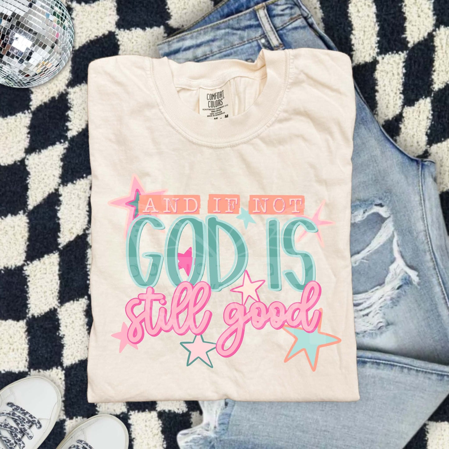 And if not God is still good