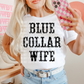 Blue collar wife