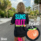 Suns out buns out (pocket included)