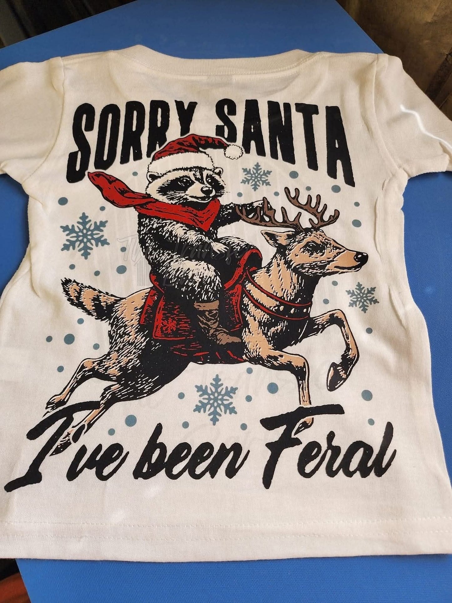 Sorry Santa I've been feral youth completed tee
