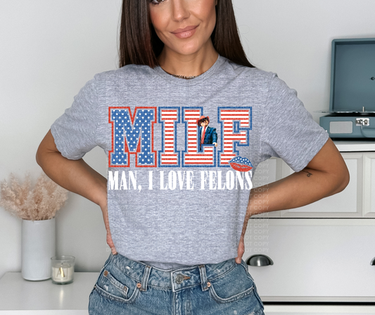 MILF- man I love felons