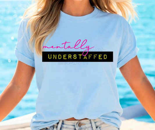Mentally understaffed