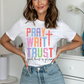 Pray wait trust God has a plan
