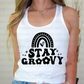 Stay groovy